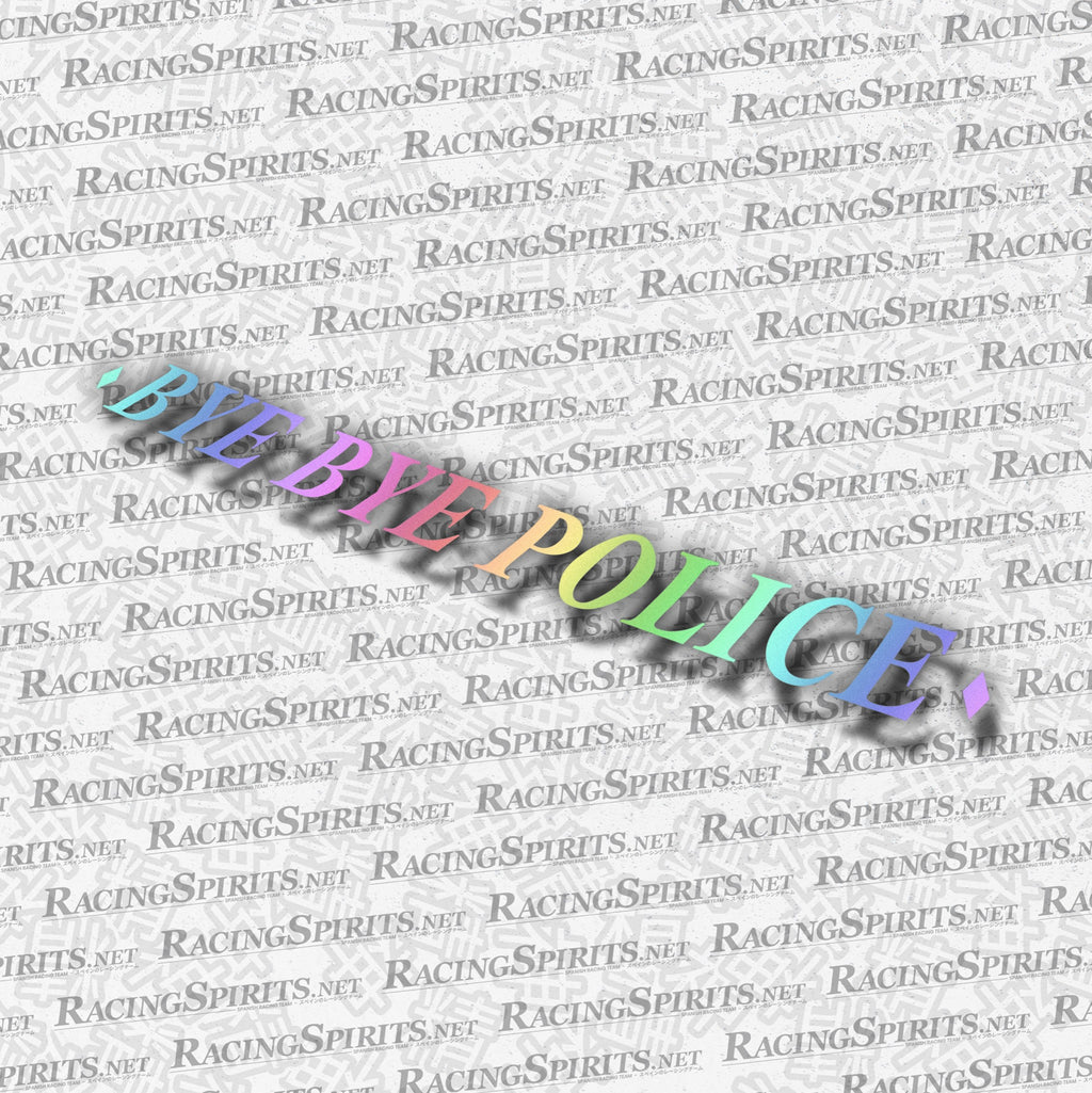 Adesivo Bye Bye Police — Olografico