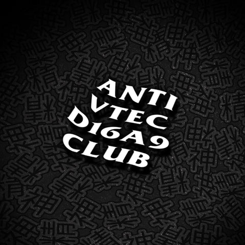 ANTI VTEC D16A9 CLUB STICKER